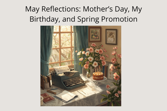 Karina Cadora journal and spring flowers on a desk, representing May reflections and celebration
